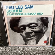 Peg Leg Sam, Louisiana Red - Joshua OOP CD RARE HTF