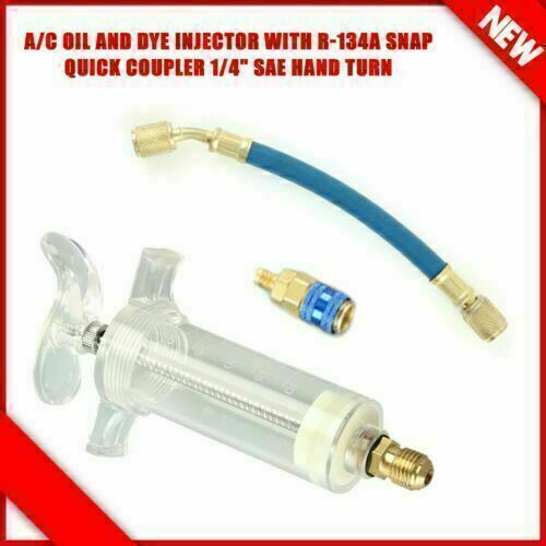 A/C AC Oil And Dye Injector W/ R-134a Snap Quick Coupler 1/4" SAE Hand Turn Kit - Foto 1 di 12