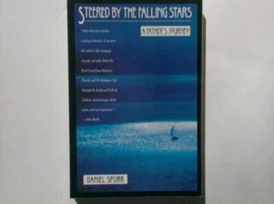 Steered by the Falling Stars: A Fathers Journey - Paperback - GOOD