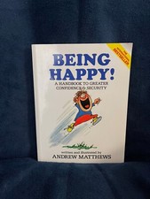 Being Happy A Handbook to Greater Confidence and Security by Andrew Matthews VG