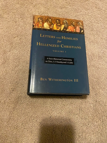 BRIEFE UND PREDIGTEN FÜR HELLINISIERTE CHRISTEN BUCH BEN WITHERINGTON III