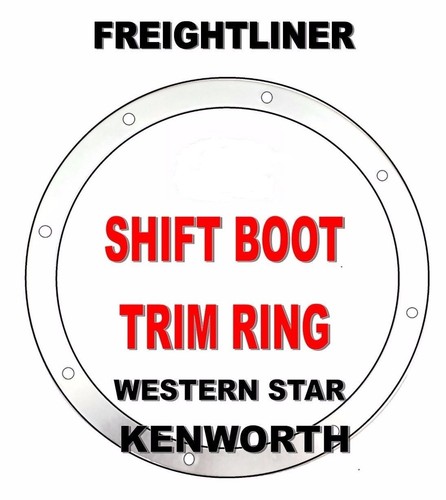 Shifter Boot TRIM RING - Kenworth Peterbilt Western Star - Semi Trucks - Picture 2 of 2