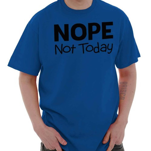 Nope Not Today Satan Funny Novelty Humor Womens or Mens Crewneck T Shirt Tee - Picture 16 of 19
