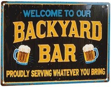 Vintage Rustic Metal Sign 8x12 Inch - Welcome to Our Backyard dog10, dog11 