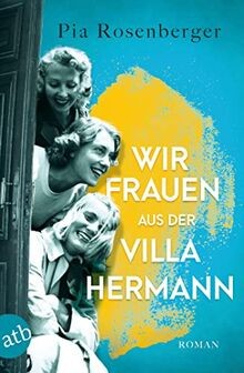 Wir Frauen aus der Villa Hermann: Roman von Rosenberger,... | Buch | Zustand gut