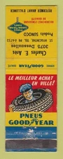 Matchbook Cover Goodyear Tires Charles Ares St Hyacinthe QC Sunoco oil gas WEAR