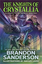 The Knights of Crystallia: Alcatraz vs. the Evil Librarians (Paperback or Softba