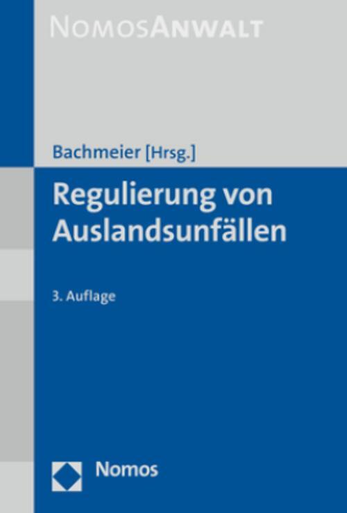 Thumbnail - Regulierung Von Auslandsunfällen Werner Bachmeier 9783848782543