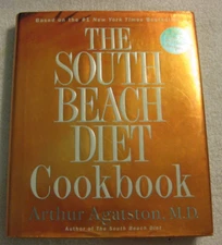 The South Beach Diet Cookbook Arthur Agatston 2004
