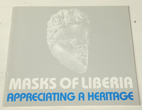 Book: Masks of Liberia, Appreciating a Heritage Kahan Gallery NY African art
