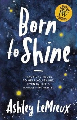 Ashley LeMieux Born to Shine (Taschenbuch) (US IMPORT)