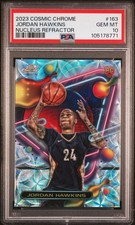 2023 TOPPS COSMIC CHROME NUCLEUS REFRACTOR #163 JORDAN HAWKINS RC PSA 10