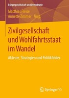 Zivilgesellschaft Und Wohlfahrtsstaat Im Wandel Matthias Freise