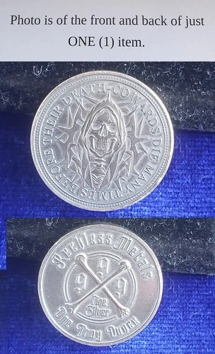 Reckless Metals Cowards Die Many Times Before Their Death 1 Troy Oz 999 Silver