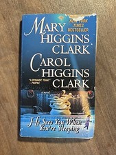 He Sees You When You're Sleeping: A Novel by Mary & Carol Higgins Clark (2002)