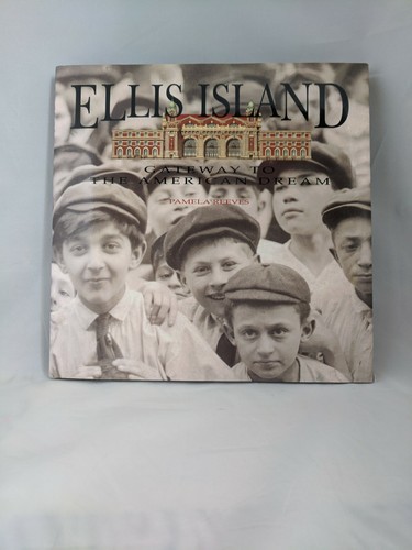 Ellis Island: Gateway to the American Dream by Pamela Reeves (Hardcover) VG - Bild 1 von 12