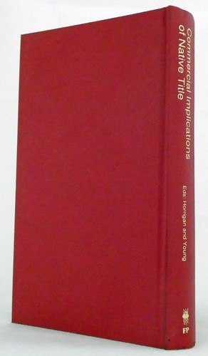 Commercial Implications of Native Title edited by Horrigan & Young Hardcover - 第 2/3 張圖片