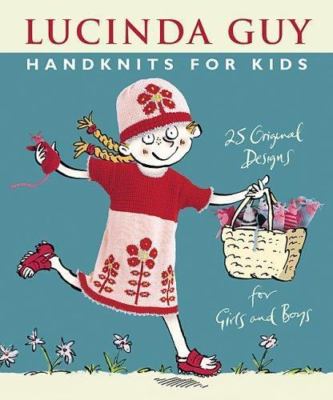 Handknits for Kids: 25 Original Designs for - 9781570763106, hardcover, Guy, new