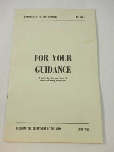 A Guide for Survivors of Deceased Army Members Army Pamphlet No. 608-4  1960 - Picture 1 of 9