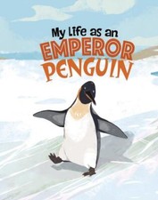 My Life as an Emperor Penguin by John Sazaklis 9781398242883 NEW 