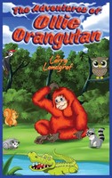 Larry Landgraf | The Adventures Of Ollie Orangutan | Buch | Englisch (2020)