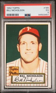 1952 TOPPS #185 BILL NICHOLSON PSA 5