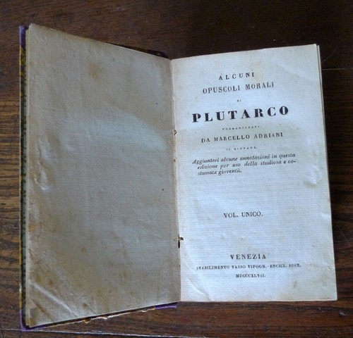 ALCUNI OPUSCOLI MORALI DI PLUTARCO VOLGARIZZATI DA MARCELLO ADRIANI,1847 Venezia - Imagen 2 de 5