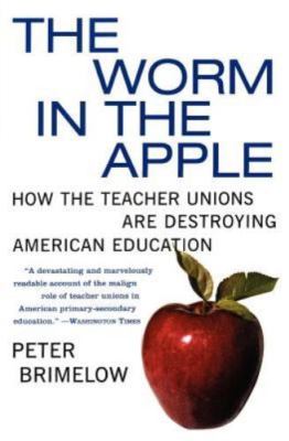 The Worm in the Apple: How the Teacher Un- 0060096624, paperback, Peter Brimelow