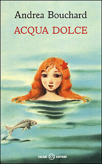 Acqua dolce - Foto 1 di 1