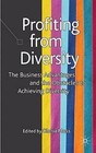 Profiting from Diversity: The Business Advantages and the Obstacles to Achieving Diversity by Palgrave Macmillan (Hardback, 2009)