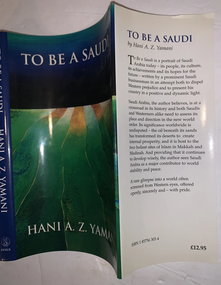 SIGNED, 1st Ed, TO BE A SAUDI, by HANI A. Z. YAMANI, MIDDLE EAST, SAUDI ARABIA - Image 4 of 4