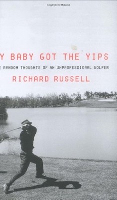 My Baby Got the Yips: The Random Thoughts of an Unprofessional G