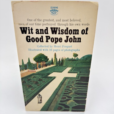 #ad WIT amp; WISDOM of Good POPE John Henri Fesquet 1st Printing US Signet Edition 1965 $29.86