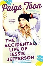 The Accidental Life of Jessie Jefferson (Volume 1) (Jessie... - Toon, Paige