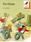 Oxford Reading Tree: Stages 6-10: Robins Storybooks: 1: The Dump: Dump by Rod Hunt, Mike Poulton (Paperback, 1988)