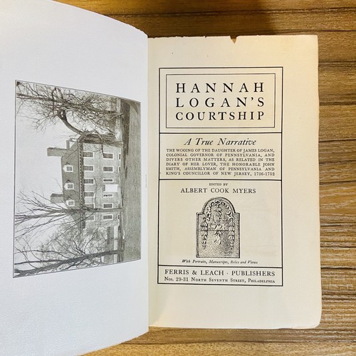Hannah Logan's Courtship A True Narrative Albert Cook Myers 1904 INSCRIBED - Picture 9 of 12