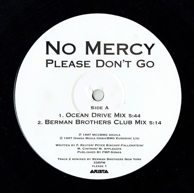 NO MERCY - 12'' - Please Don't Go (Ocean Drive Mix) 4 Track Promo.. ARISTA