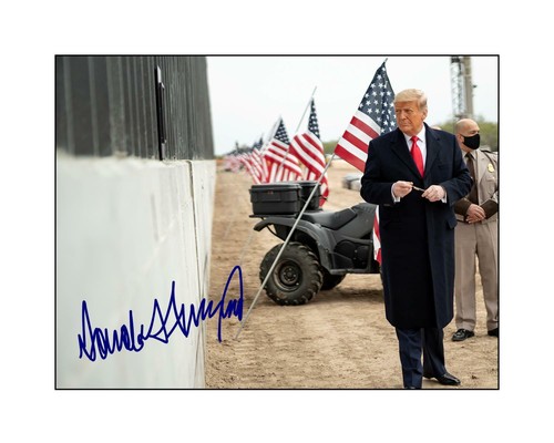 Donald Trump 8x10 Signed photo print Border Wall US president maga kag - Picture 2 of 2