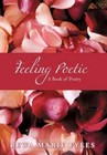 Feeling Poetic 9780595658381 by Rewa Marie Fyles Hardcover
