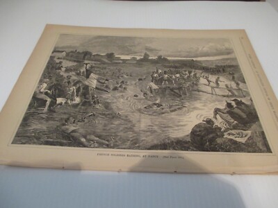 1870 FULL PAGE, EVERY SATURDAY NEWS,FRENCH SOLDIERS BATHING AT NANCY