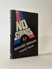 No Strings, Samuel Taylor. 1962 1st Edition. Richard Rodgers Music & Lyrics.