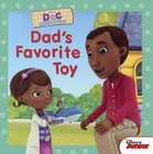 Dad's Favorite Toy by Disney Book Group, Sheila Sweeny Higginson (Hardback, 2015)
