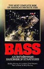 Bass : An In-Fisherman Handbook of Strategies Paperback