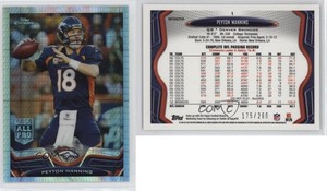 2013 Topps Chrome Prism Refractor /260 Peyton Manning #1 HOF