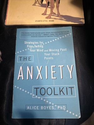 Anxiety Toolkit : Strategies for Fine-Tuning Your Mind and Moving Past Your...