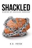 Shackled | R. D. Pryor | Taschenbuch | Kartoniert / Broschiert | Englisch | 2018