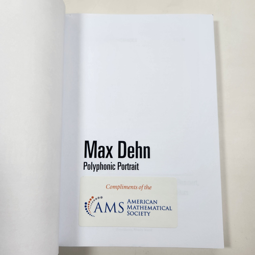 Max Dehn Polyphonic Portrait AMS History of Mathmatics Vol 46 PB 2024 Math - Picture 6 of 18