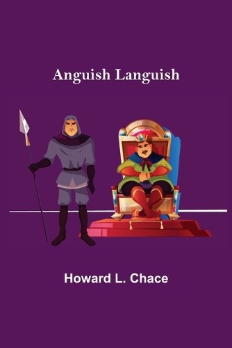 Howard L Chace Anguish Languish (taschenbuch) (us Import)
