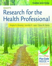 Research for the Health Professional by Jennifer E. Lape, Angela N. Hissong and