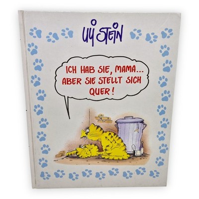 Uli Stein Ich hab sie Mama aber sie stellt sich quer Katze Cartoon Humor Buch